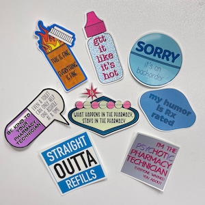 Snarky Pharmacy Technician Sticker Pack! 8 CPhT sticker favorites. Backorder Sticker, vial dumpster fire. Water resistant.  Rx Gift