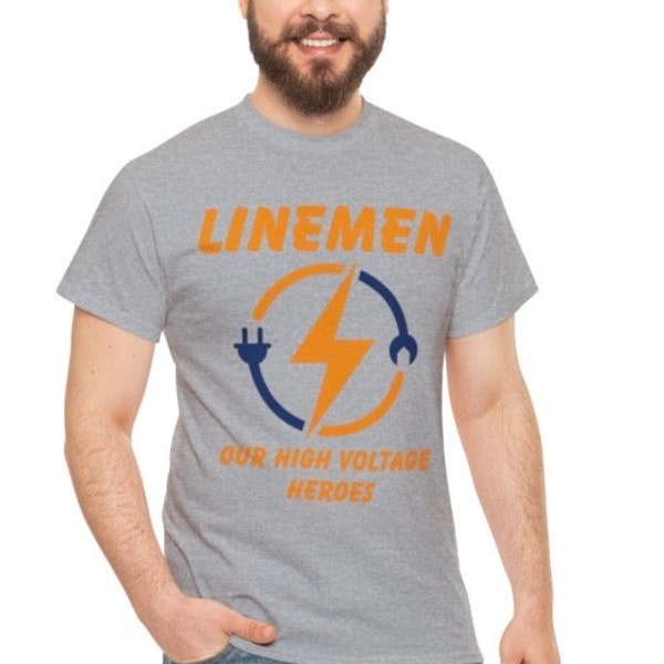 Linemen Cotton Tee Linemen Our High Voltage Heroes Fun Power Company Workers Tshirt Guy Gift Christmas Gift Tshirt
