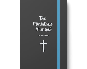 Personalized Ministers Manual Officiant Pastor Lined Notebook Weddings, Baptisms, Funerals Records Prayers, Notes Notebook Gift Journal
