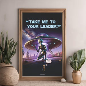 UFO Humorous Wall Art, Funny Aliens Poster, UFO Enthusiast Decor, Humorous Sci-Fi Decor, Alien Funny Posters, Gift For Alien Lovers, UFO Art
