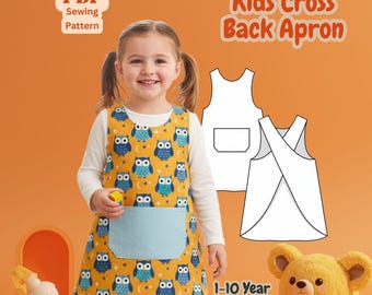 Kids Cross Back Apron Sewing Pattern: Ages 1-10 (PDF Pattern)