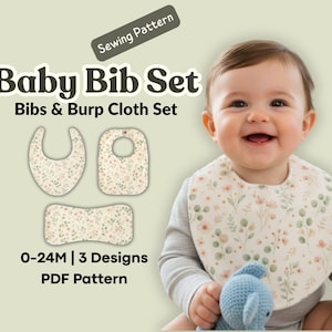 May include: A sewing pattern for a baby bib and burp cloth set featuring three designs. The text reads Sewing Pattern, Baby Bib Set, Bibs & Burp Cloth Set, 0-24M, and 3 Designs PDF Pattern. A baby wears a bib with a floral print of green leaves and pink flowers.