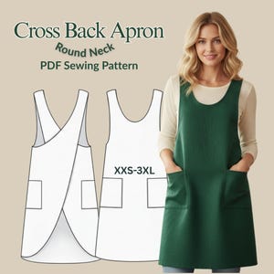 May include: A green cross-back apron with a round neck and two front pockets. The image also shows a white apron pattern and the text "Cross Back Apron Round Neck PDF Sewing Pattern". Sizes available are XXS-3XL.