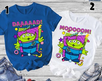 Funny Pixar Toy Story Alien Dad Mom Couples Shirt, Mother's Day Gift, Father's Day Shirt, Family Trip Matching Tshirt, Toy Story Gift