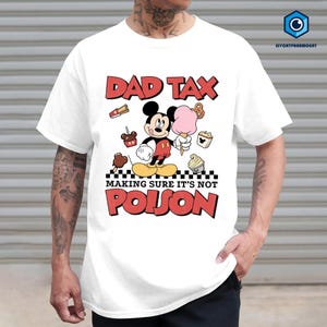 Comfort Colors Deadpool Dad Tax Make Sure It's Not Poison Shirt, Deadpool Dad Shirt,Gift For Dad, Dad Life Shirt, Father's Day Shirt image 5