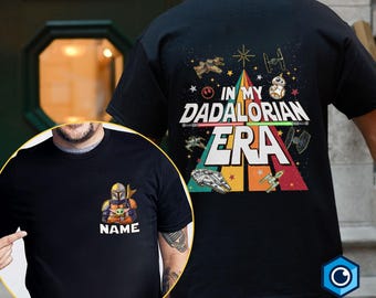Personalized In My Dadalorian Era Shirt | The Mandalorian Dad Shirt | In My Dad Era Shirt | Fathers Day Gift | Dada Shirt | This Is The Way