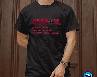 Dadpool Definition Shirt, Like A Dad Only Cooler Funny Father's Day T Shirt, Deadpool Father's Day Shirt, Funny Deadpool Shirt, Gift for Dad