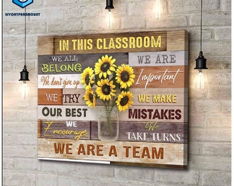 Motivation In This Classroom Canvas Sunflower Lovers We Are The Team Wall Art Home Decor Canvas Print