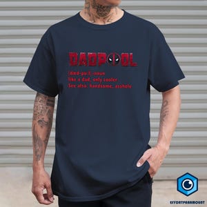 Dadpool Definition Shirt, Like A Dad Only Cooler Funny Father's Day T Shirt, Deadpool Father's Day Shirt, Funny Deadpool Shirt, Gift for Dad image 2