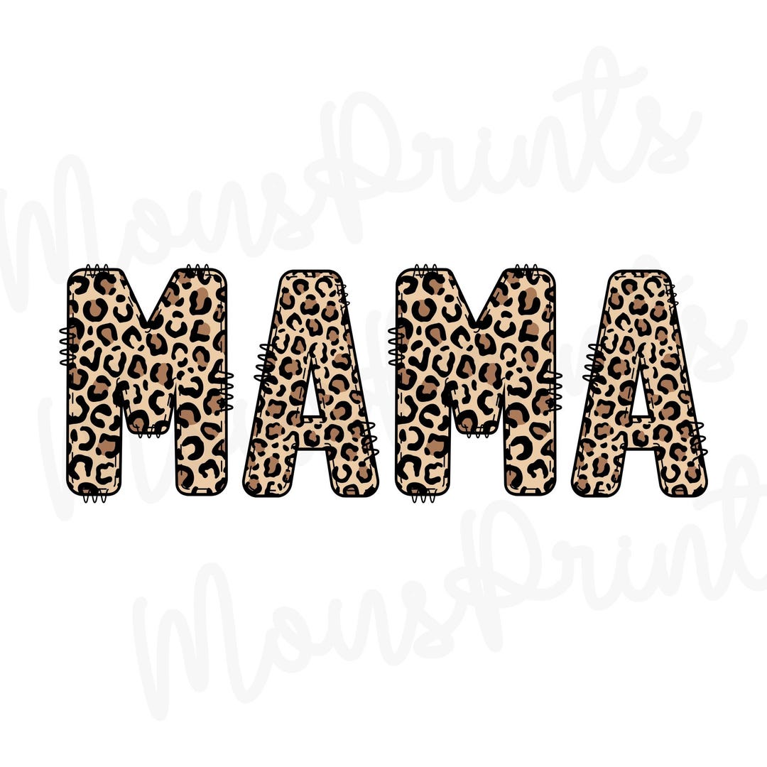 Leopard Mama Png, Leopard Mama Varsity Png, Digital Png Mama, Mom Life ...
