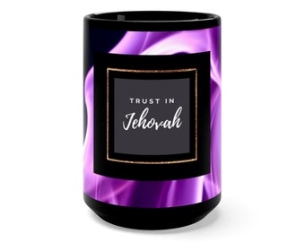 Trust in Jehovah Mug, JW Mugs, JW Gifts, JW Baptism Gift, Pioneer Gift, Pioneer School, Jw Gift Ideas
