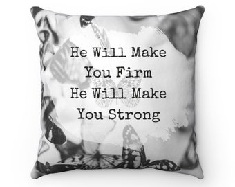 He Will Make You Firm, JW Pillow | JW Song | JW Baptism Gift | Jw Gifts | Jw Pioneer Gifts | Jw Pillows | Jw Gift Ideas | Jw Stuff