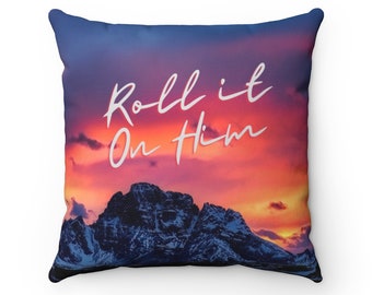 Roll It On Him JW Pillow | JW Baptism Gift | JW.org | Jw Pioneer Gifts | Jw Stuff | Jehovah Witness Gift
