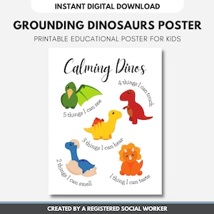 Könnte beinhalten: Druckbarer Poster für Kinder mit bunten Dinosauriern und dem Text "Calming Dinos". Die Übung ermutigt Kinder, 5 Dinge zu identifizieren, die sie sehen können, 4 Dinge, die sie berühren können, 3 Dinge, die sie hören können, 2 Dinge, die sie riechen können und 1 Ding, das sie schmecken können.