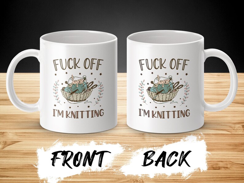 Funny Rude Knitting Mug, Knitting Gifts, Cute Yarn Mug, Humorous Mug for Knitters, Knitting Lovers Coffee Cup, Knitter's Mug, Yarn Humor image 2