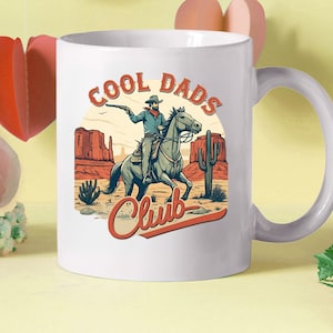 Cool Dads Club Western Cowboy Mug, Fathers Day Gift For Dad, Unique Dad Coffee Mug, Novelty Cowboy Gift For Dad
