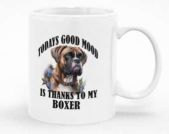 Boxer Dog Mug: Funny Quote, Coffee & Tea, 11oz Ceramic