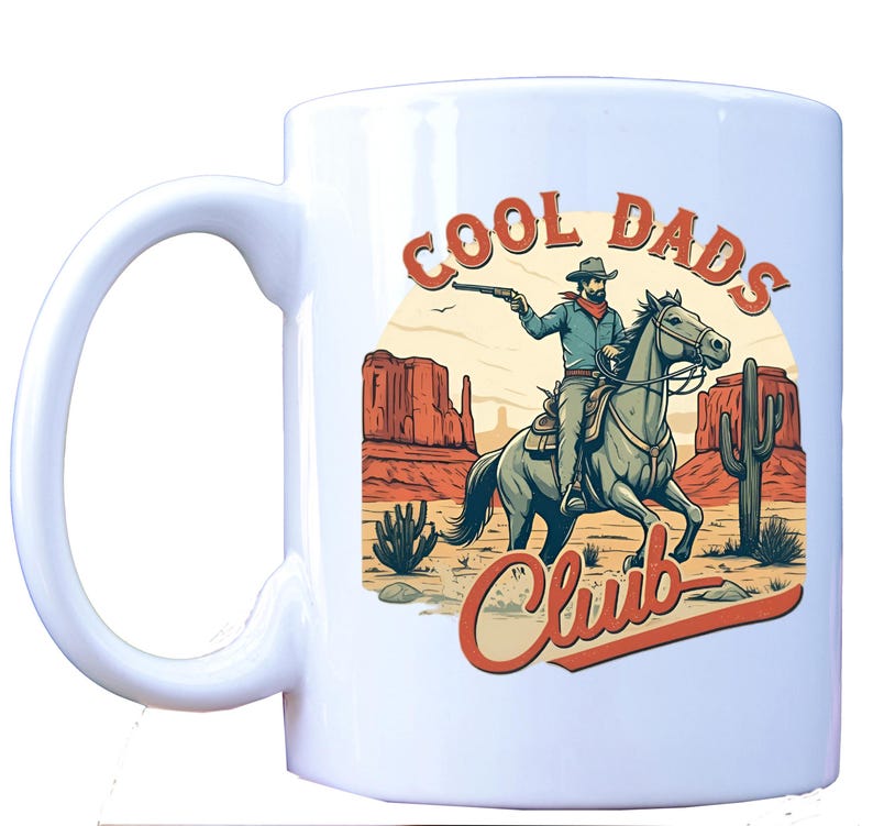 Cool Dads Club Mug, Cowboy Dad Coffee Cup, Father's Day Gift, Western Themed Dad Mug, Funny Dad Gifts, Dad Birthday Present