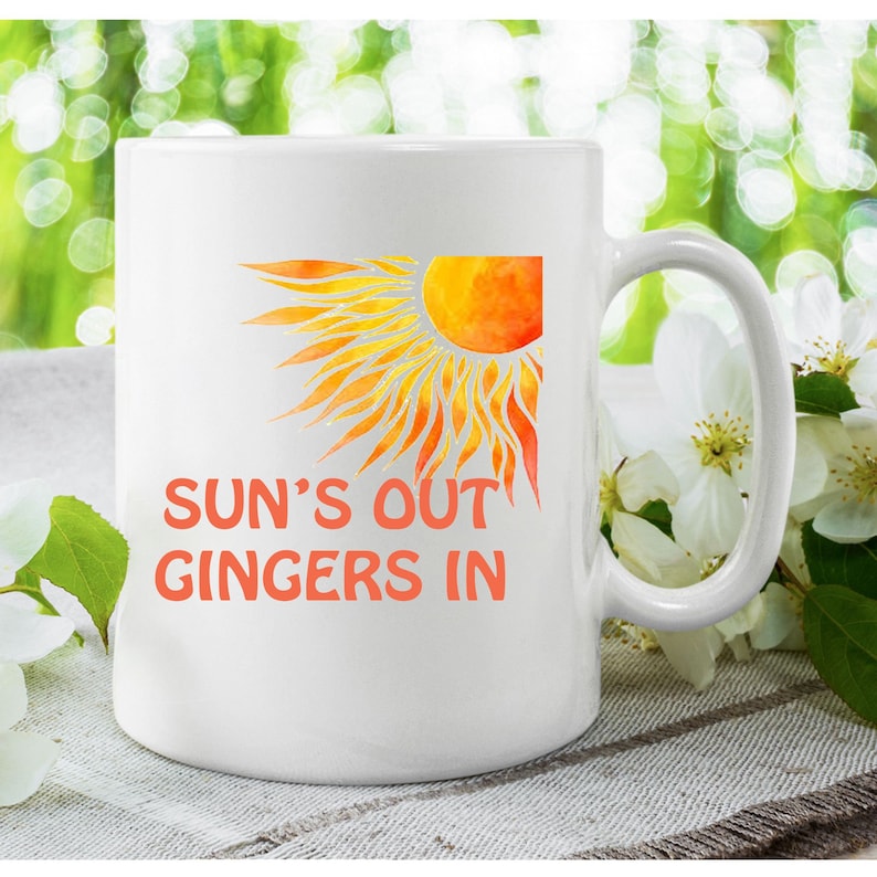 Funny Mug Sun's Out Gingers In Fun Gifts for Gingers Him Etsy UK