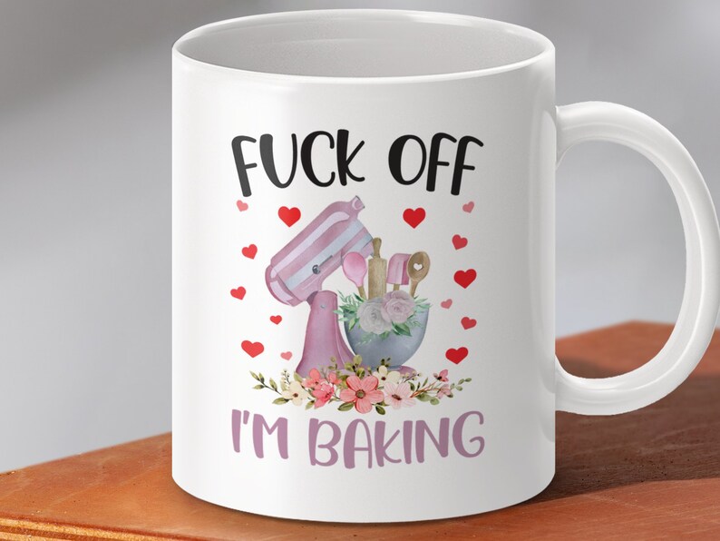 Funny Rude Baking Mug, Sassy Kitchen Mug, Humorous Baking Gift, Baking Enthusiast Gift, Cute Decorative Mug, Gift for Bakers, Funny Mug image 8