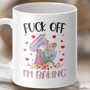 Funny Rude Baking Mug, Sassy Kitchen Mug, Humorous Baking Gift, Baking Enthusiast Gift, Cute Decorative Mug, Gift for Bakers, Funny Mug image 9