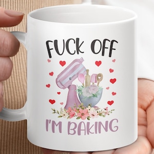 Funny Rude Baking Mug, Sassy Kitchen Mug, Humorous Baking Gift, Baking Enthusiast Gift, Cute Decorative Mug, Gift for Bakers, Funny Mug image 1