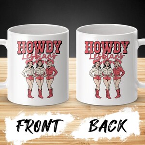Howdy Lesbians Mug, Retro Cowgirl Mug, Funny Lesbian Gift, LGBTQ Pride Mug, Coffee Tea Cup, Lesbian Couples Mug, Unique Gift Idea