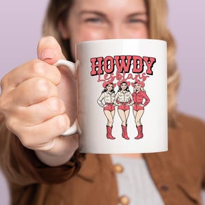 Howdy Lesbians Mug, Fun Novelty Coffee Cup, Gift for Lesbian Friends, Cute Cowgirl Design, Unique LGBTQIA+ Friendly Present