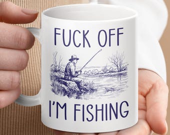 Funny Fishing Mug: Rude Angler Gift, Outdoor Enthusiast Coffee Cup