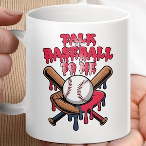 Baseball Mug, Sports Mug, Talk Baseball To Me, Baseball Lover Gift, Baseball Player Mug, Gift for Baseball Fan, Game Day Mug