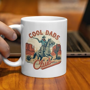 Cool Dads Club Coffee Mug, Funny Dad Gift, Cowboy Dad Mug for Father's Day, Unique Dad Birthday Present, Rustic Dad Mug