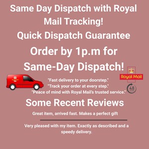 Puede incluir: Una camioneta roja con el logotipo de Royal Mail, una corona roja y dorada, y las palabras "Royal Mail" y "48 TRACKED". El texto dice "Same Day Dispatch with Royal Mail Tracking! Quick Dispatch Guarantee Order by 1p.m for Same-Day Dispatch!" y "Fast delivery to your doorstep. Track your order at every step. Peace of mind with Royal Mail's trusted service." Tambi&eacute;n se incluye el texto "Some Recent Reviews". Se muestran dos rese&ntilde;as de clientes: "Great item, arrived fast. Makes a perfect gift" y "Very pleased with my item. Exactly as described and a speedy delivery."
