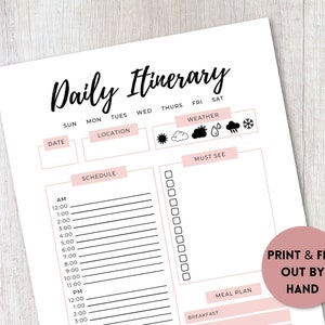 May include: A printable daily itinerary planner with sections for date, location, schedule, weather, must see, meal plan, and breakfast. The planner has a pink and black color scheme.