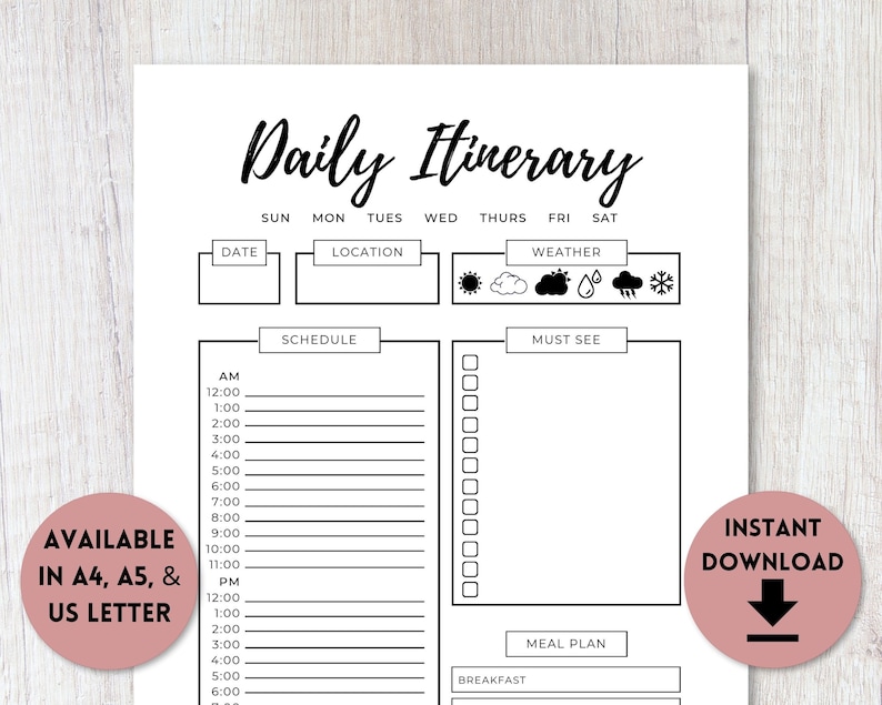 May include: A printable daily itinerary planner with sections for date, location, schedule, weather, must-see, meal plan, and breakfast. The planner includes icons for different weather conditions.