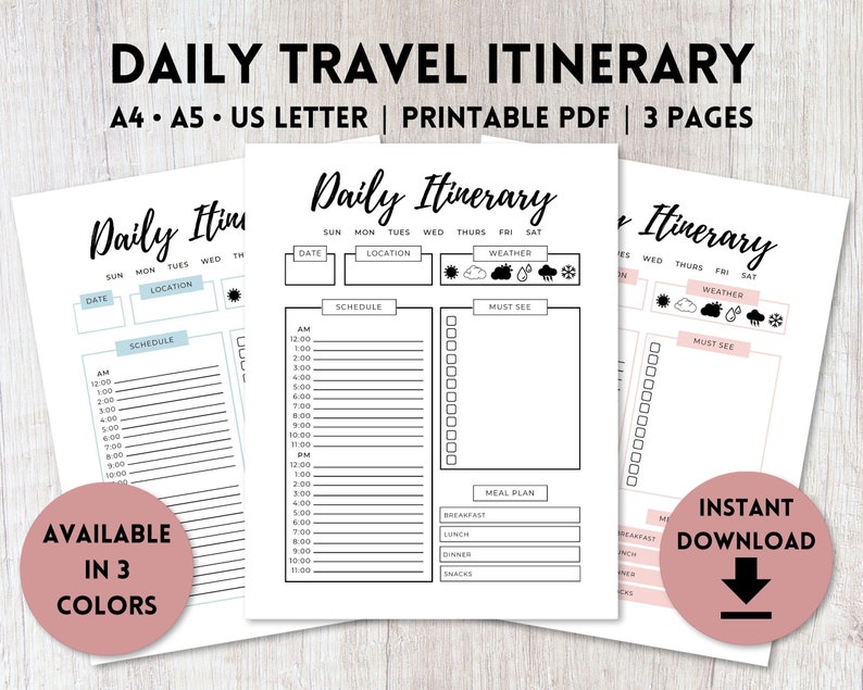 May include: Printable daily travel itinerary planner in black and white with a light blue accent. The planner includes sections for date, location, schedule, weather, must see, and meal plan. The planner is available in three colors.