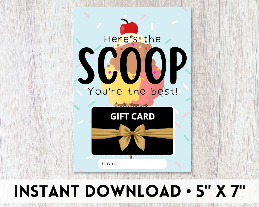 Ice Cream Gift Card Holder Printable Here's the Scoop Daycare Teacher