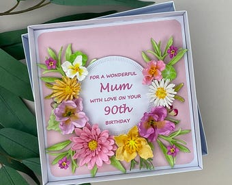 Handmade 3D Floral Mum 90th Birthday Card, Boxed