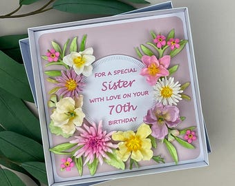 Luxury 3D Floral Sister 70th Birthday Card, Boxed