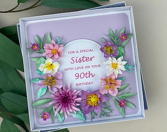 3D Floral Design Sister 90th Birthday Card, Boxed
