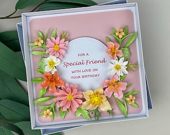 Handmade 3D Floral Special Friend Birthday Card, Boxed