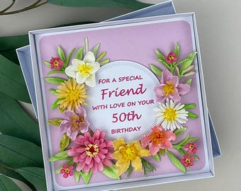Handmade 3D Floral Friend 50th Birthday Card, Boxed