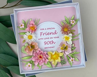 Handmade 3D Floral Friend 90th Birthday, Boxed