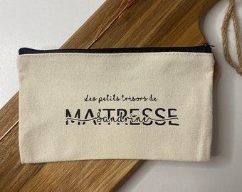 Pochette / trousse personnalisée / trousse de toilette personnalisé / maîtresse / enseignante