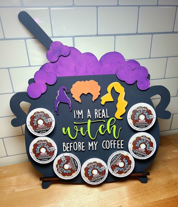 Witch Before Coffee K Cup Holder SVG Laser File Etsy