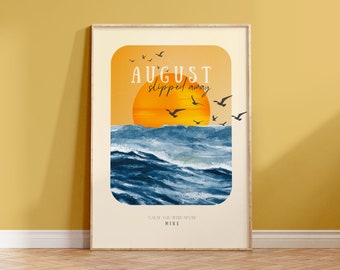 August | Taylor Inspired Lyrics, Lyric Print, Sunshine, Christmas Gift, Eras, Poster, Sea, Wall Art, Wall Print | A2/A3/A4/A5/8x10/5x7/PDF