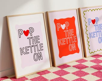 Pop Kettle On | Wall Print, Poster, Funky, Kitchen, Colourful, Pink, Slogan, Groovy, Retro, Multicolour, Maximalisr | 5x7/A5/A4/A3/A2/8x10