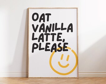 Oat Vanilla Latte | Gallery Wall, Coffee Station, Wall Art, Coffee Lover Gift, Kitchen Wall Print, Vegan, Doodle Poster | 5x7/A5/A4/A3/8x10