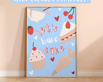 Let’s Bake Cake | Wall Print, Poster, Kitchen Art, Cake, Cupcake, Blue, Doodle Print, Cute, Food, Slogan Print | 5x7/A5/A4/A3/8x10