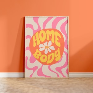 Homebody Wall Print, Slogan Print, Gallery Wall, Groovy Art, Wall Prints, Funky, Bedroom, Living Room, Pink, Vibrant | 5x7/A4/A5/A3/8x10