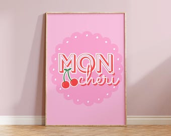 Mon Cheri Print, Pink and Red, Wall Poster, Funky Slogan, Typography, Gallery Wall, Bedroom Print, Cherry, Groovy | 5x7/A5/A4/A3/A2/8x10